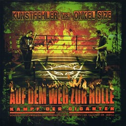 Zeige Details für Kunstfehler vs. Onkel Size - Auf dem Weg zur Hölle CD Bild von Kunstfehler vs. Onkel Size - Auf dem Weg zur Hölle CD